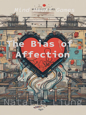 cover image of The Bias of Affection